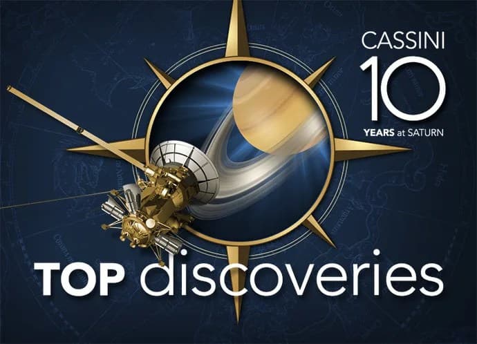Cassini 10 Years at Saturn Top 10 Discoveries
